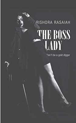 The Boss Lady: Don't be a gold digger (German Edition)