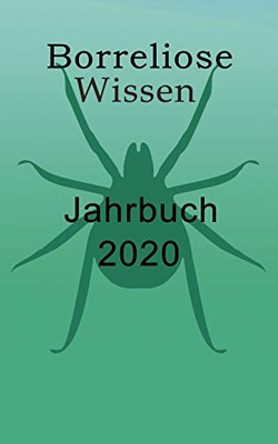 Borreliose Jahrbuch 2020 (Borreliose Jahrbuch (14)) (German Edition)