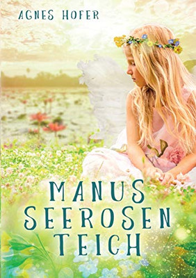 Manus Seerosenteich (German Edition)