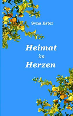 Heimat im Herzen (German Edition)