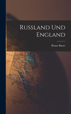 Russland Und England (German Edition)