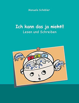 Ich kann das ja nicht!!: Lesen und Schreiben (German Edition)