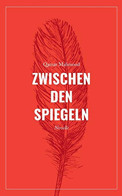 Zwischen den Spiegeln (German Edition)