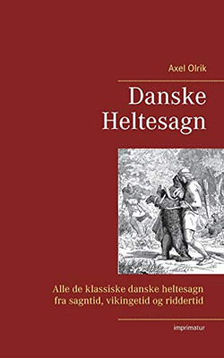 Danske Heltesagn (Danish Edition)