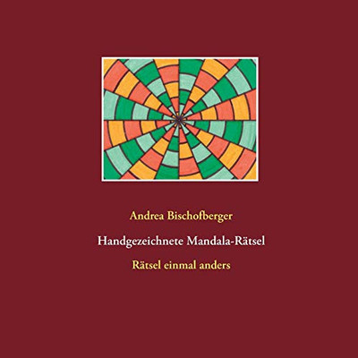 Handgezeichnete Mandala-Rätsel: Rätsel einmal anders (German Edition)