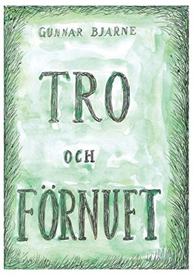 Tro och förnuft (Swedish Edition)
