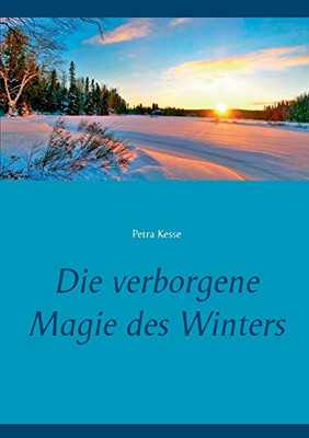 Die verborgene Magie des Winters (German Edition)