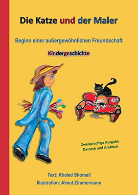 Die Katze und der Maler: Kindergeschichte (German and Arabic Edition)