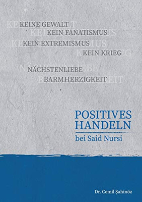 Positives Handeln bei Said Nursi (German Edition)