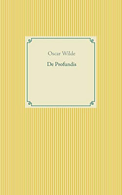 De Profundis (Taschenbuch-Literatur-Klassiker (-)) (German Edition)