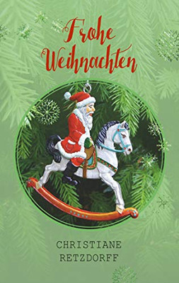 Frohe Weihnachten: Kurzgeschichten (German Edition)