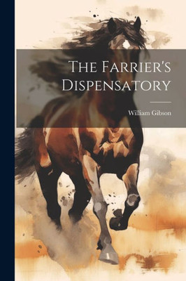 The Farrier's Dispensatory (Afrikaans Edition)