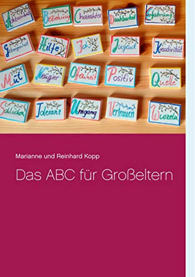 Das ABC für Großeltern (Edition GroßelternAkademie (2)) (German Edition)