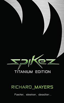 Spikez: Titanium Edition (1)