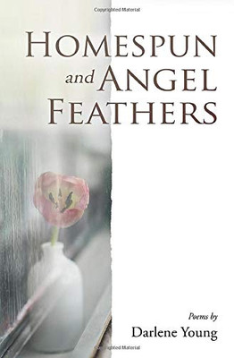 Homespun and Angel Feathers