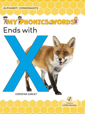 Ends With X (My Phonics Words - Alphabet: Consonants)