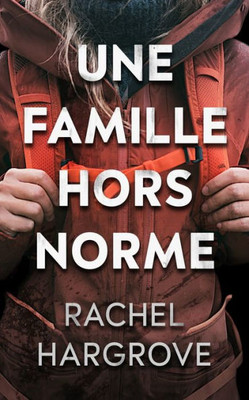 Une Famille Hors Norme: Un Thriller Psychologique (French Edition)