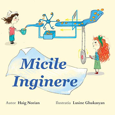 Micile Inginere: Little Engineers (Romanian Edition) (Romansch Edition)