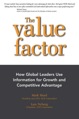 The Value Factor: How Global Leaders Use Information For Growth And Competitive Advantage (Bloomberg)