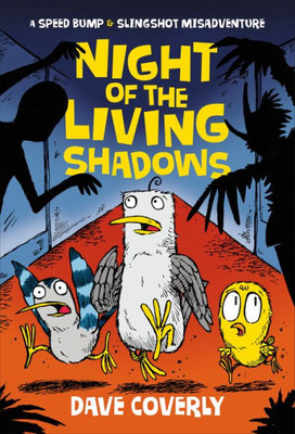 Night Of The Living Shadows (A Speed Bump & Slingshot Misadventure, 2)