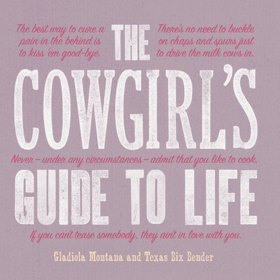 The Cowgirl's Guide To Life (Western Humor)