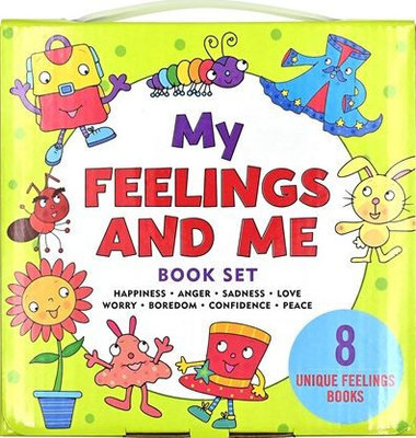 My Feelings & Me Box Set (8 Books To Help Your Child Process Their Emotions; Happiness, Anger, Sadness, Love, Worry, Boredom, Confidence, And Peace)