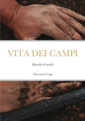 Vita Dei Campi: Raccolta Di Novelle (Italian Edition)