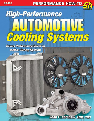 High-Performance Automotive Cooling Systems (Performance How-To)