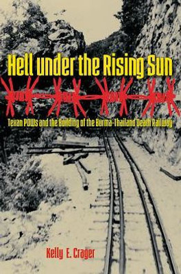Hell Under The Rising Sun (Williams-Ford Texas A&M University Military History Series) (Volume 11)