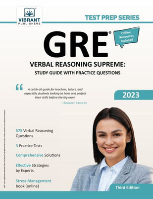 Gre Verbal Reasoning Supreme: Study Guide With Practice Questions (Test Prep Series)