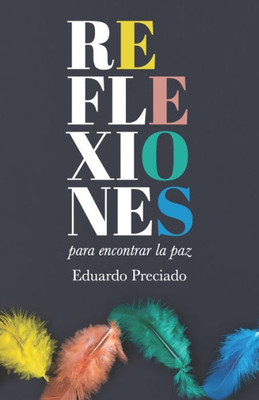 Reflexiones Para Encontrar La Paz (Spanish Edition)