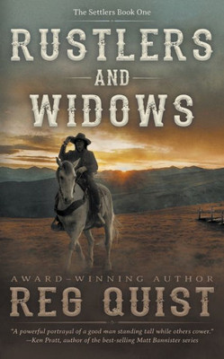 Rustlers And Widows: A Christian Western (The Settlers)