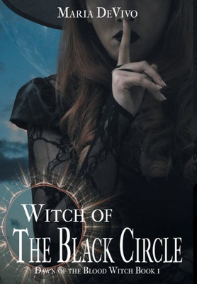 Witch Of The Black Circle (Dawn Of The Blood Witch)