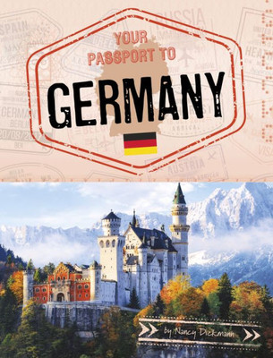 Your Passport To Germany (World Passport)