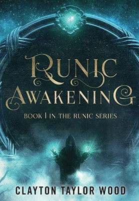 Runic Awakening (1) (The Runic)
