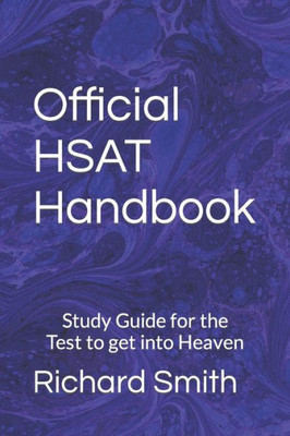 Official Hsat Handbook: Study Guide For The Test To Get Into Heaven