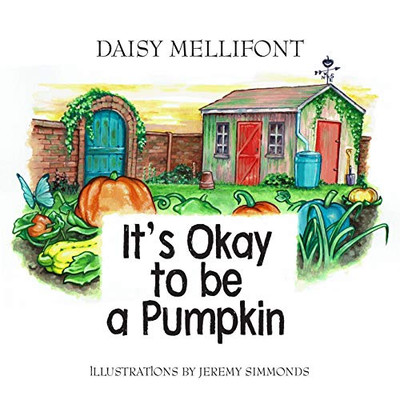 It's Okay To Be A Pumpkin