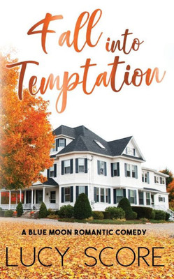 Fall Into Temptation (Blue Moon, 2)