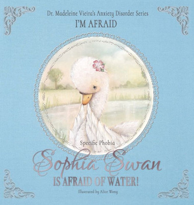 Sophia Swan Is Afraid Of Water!