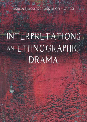 Interpretations  An Ethnographic Drama