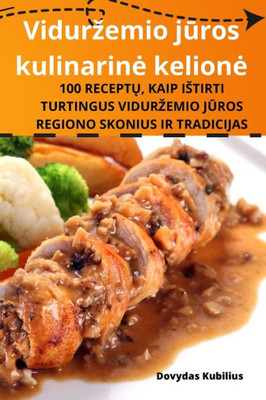 Vidurzemio Juros Kulinarine Kelione (Lithuanian Edition)