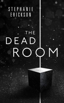 The Dead Room (The Dead Room Trilogy)