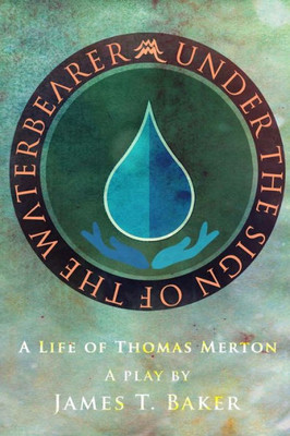 Under The Sign Of The Waterbearer