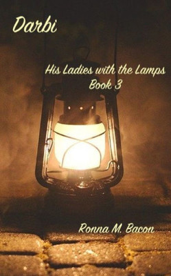 Darbi (His Ladies With The Lamps)