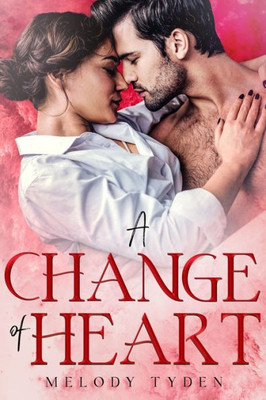 A Change Of Heart (The Callahans)