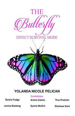 The Butterfly Effect Survival Mode