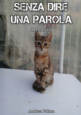 Senza Dire Una Parola (Italian Edition)