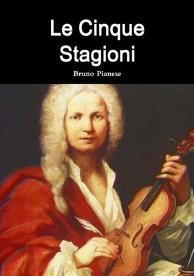 Le Cinque Stagioni (Italian Edition)