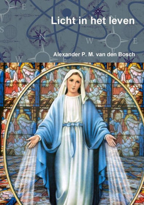 Licht In Het Leven (Dutch Edition)