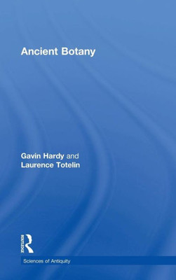 Ancient Botany (Sciences Of Antiquity)